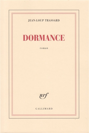 Dormance - Jean-Loup Trassard