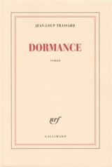 Dormance - Jean-Loup Trassard