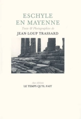 Eschyle en Mayenne - Jean-Loup Trassard