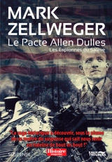 Les espionnes du Salève. Le pacte Allen Dulles : suspense - Mark Zellweger