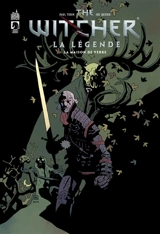 The witcher : la légende. Vol. 2. La maison de verre - Paul Tobin