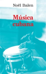 Musica cubana - Noël Balen