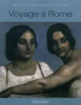 Voyage à Rome : les artistes, la Provence et l'Académie de France, du XVIIIe siècle à nos jours : exposition, Aix-en-Provence, Galerie d'art du conseil général, Bouches-du-Rhône, du 1er juillet au 18 septembre 2011