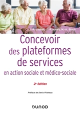 Concevoir des plateformes de services en action sociale et médico-sociale - Jean-René Loubat