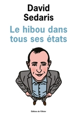 Le hibou dans tous ses états : articles, etc... - David Sedaris