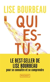 Qui es-tu ? - Lise Bourbeau