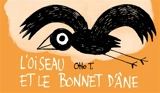 L'oiseau et le bonnet d'âne - Otto T.