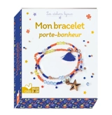Mon bracelet porte-bonheur - Maevi Colomina