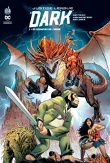 Justice league dark. Vol. 2. Les seigneurs de l'ordre - James Tynion