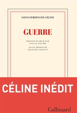 Guerre - Louis-Ferdinand Céline
