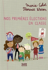 Nos premières élections en classe - Marie Colot