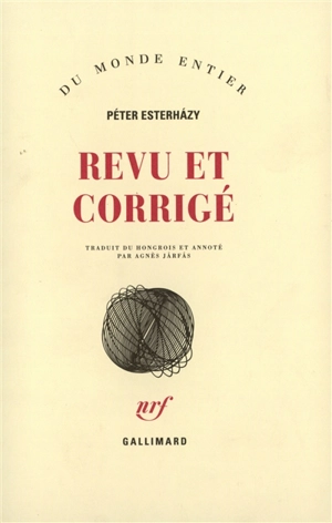 Revu et corrigé - Péter Esterhazy