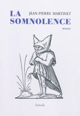 La somnolence - Jean-Pierre Martinet