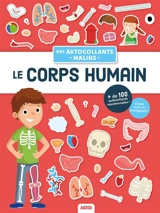 Mes autocollants malins : le corps humain - Julien Milési-Golinelli