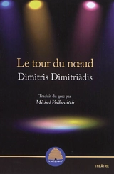 Le tour du noeud : tragédie sicilienne - Dimitris Dimitriadis