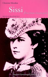 Sissi : une femme d'avant-garde - Christine Mondon