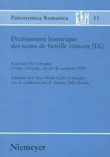 Dictionnaire historique des noms de famille romans. Vol. 9. Actas del IX coloquio (Uviéu-Oviedo, 26-29 de octubre 1995)
