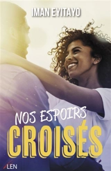 Nos espoirs croisés - Iman Eyitayo