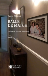 Balle de match - Denis Charvet