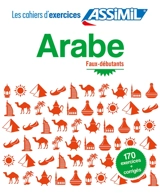 Arabe : faux-débutants : 170 exercices + corrigés - Daniel Krasa