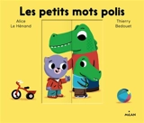 Les petits mots polis - Alice Le Hénand