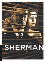 Sherman. Vol. 2. L'ascension : Wall Street - Stephen Desberg