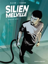 Silien Melville. Vol. 1. Opération Arpège - Jean-Blaise Djian