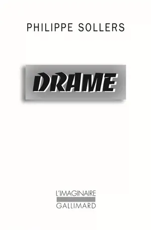 Drame - Philippe Sollers