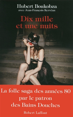 Dix mille et une nuits - Hubert Boukobza