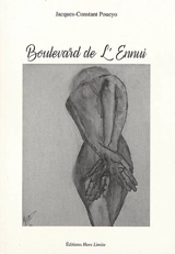 Boulevard de l'ennui - Jacques-Constant Poueyo
