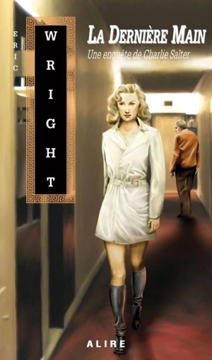 La dernière main 11 - Eric Wright