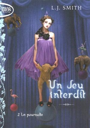 Un jeu interdit. Vol. 2. La poursuite - L.J. Smith