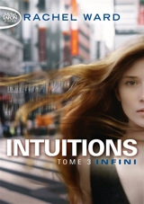 Intuitions. Vol. 3. Infini - Rachel Ward