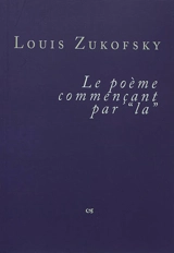 Le poème commençant par "la" - Louis Zukofsky