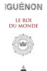 Le roi du monde - René Guénon