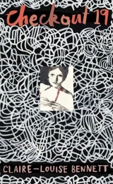 Checkout 19 - Claire-Louise Bennett