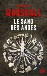 Le sang des anges - Michael Marshall