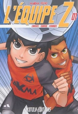 L'équipe Z. Vol. 1 - Edmond Tourriol