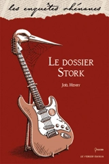 Le dossier Stork - Joël Henry