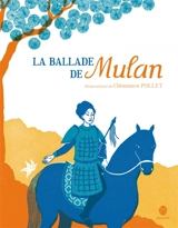 La ballade de Mulan - Chun-Liang Yeh