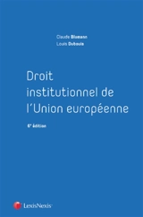 Droit institutionnel de l'Union européenne - Claude Blumann