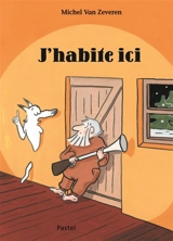 J'habite ici - Michel Van Zeveren