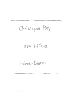237 haïkus - Christophe Rey