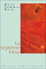 La septième mesa - Mary Summer Rain