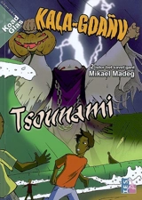 Kala-goañv. Tsounami - Mikael Madeg