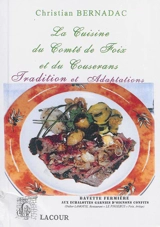 La cuisine du comté de Foix et du Couserans - Christian Bernadac