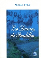 Les dames de Paulilles - Nicole Yrle
