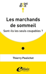Les marchands de sommeil : sont-ils les seuls coupables ? - Thierry Poulichot