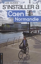 Caen : Normandie - Jean-Jacques Lerosier