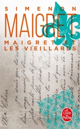 Maigret et les vieillards - Georges Simenon